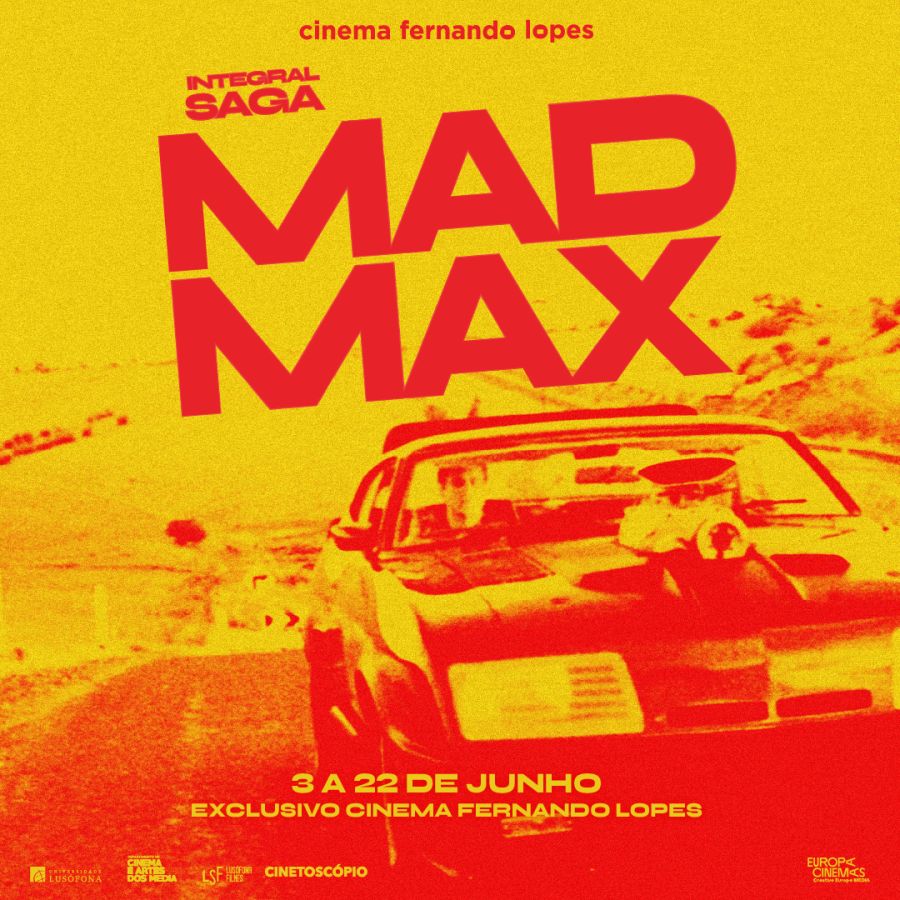 INTEGRAL SAGA MAD MAX - de 03 a 22 de Junho no Cinema Fernando Lopes