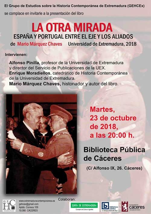 Presentación del libro de Mario Márquez Chaves: La otra mirada. España y Portugal entre el Eje y los Aliados. 