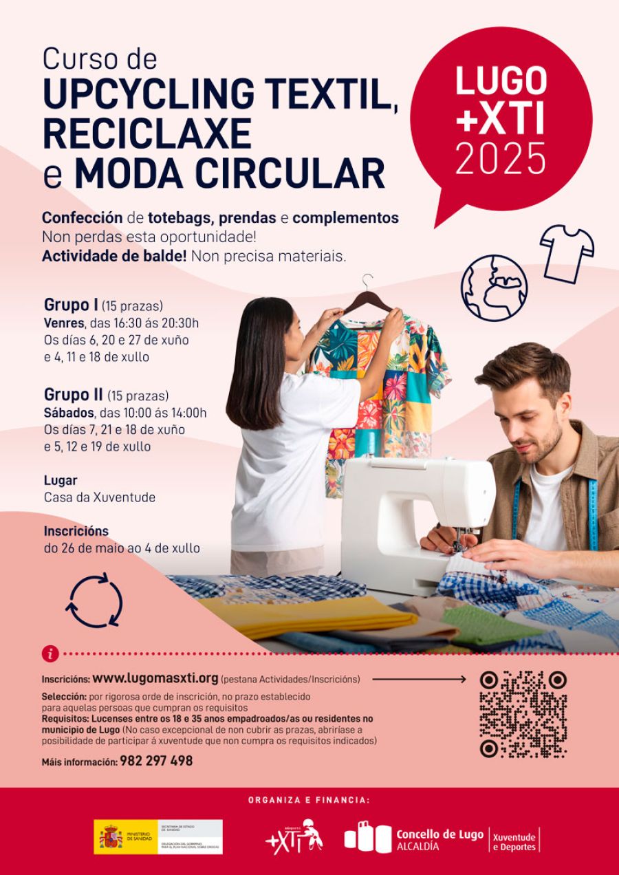 Curso de Upcycling Textil, Reciclaxe e Moda Circular | Programa +XTi 2025
