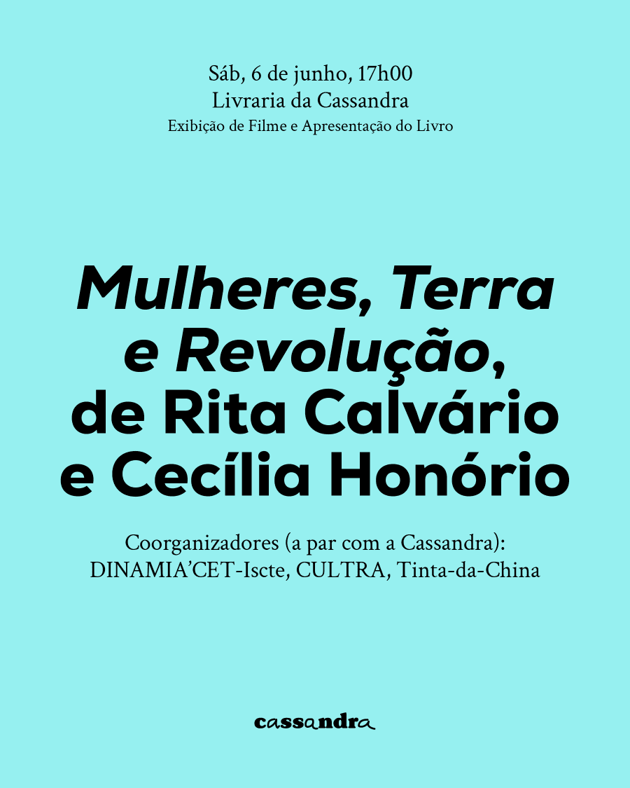 Exibição de Filme e Apresentação do Livro 'Mulheres, Terra e Revolução', de Rita Calvário e Cecília Honório