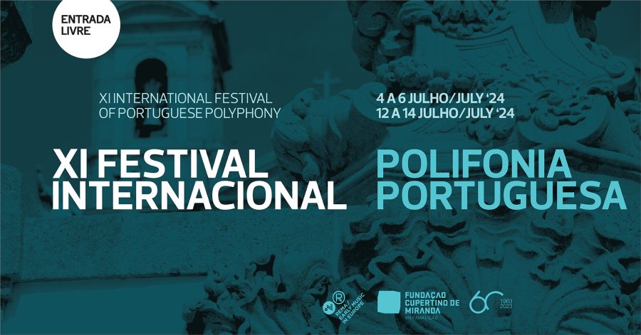 XI FESTIVAL INTERNACIONAL DE POLIFONIA PORTUGUESA