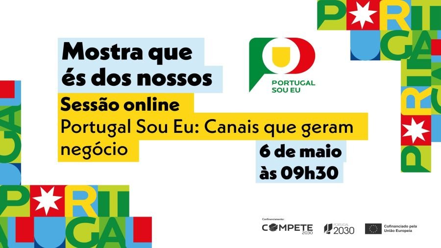 Sessão Online Portugal Sou Eu: Canais que geram negócio 