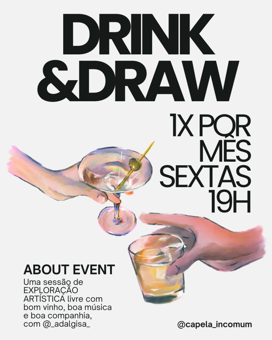 DRINK & DRAW - Uma sessão de Exploração Artística livre com bom vinho, boa música e boa companhia.