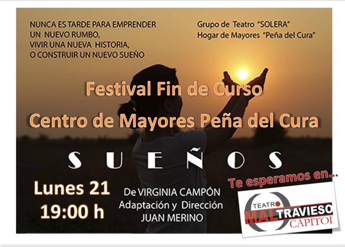 Sueños// Festival Fin de Curso// Centro de Mayores Peña del Cura