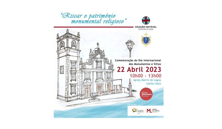 Dia Internacional dos Monumentos e Sítios | “Riscar o património monumental religioso”