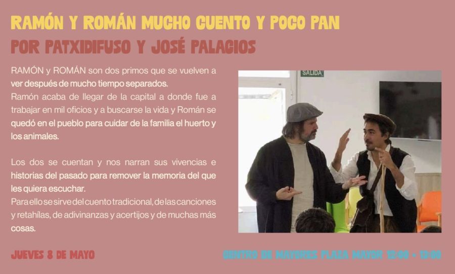 RAMÓN Y ROMÁN Mucho cuento y poco pan