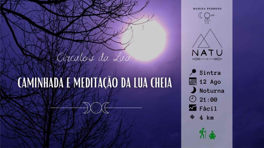 Caminhada e Meditação da Lua Cheia | Sintra