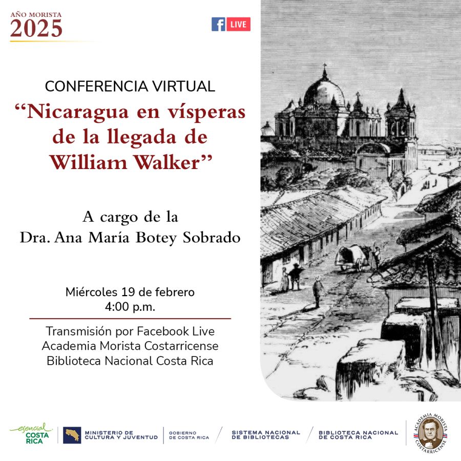Conferencia. Nicaragua en vísperas de la llegada de William Walker