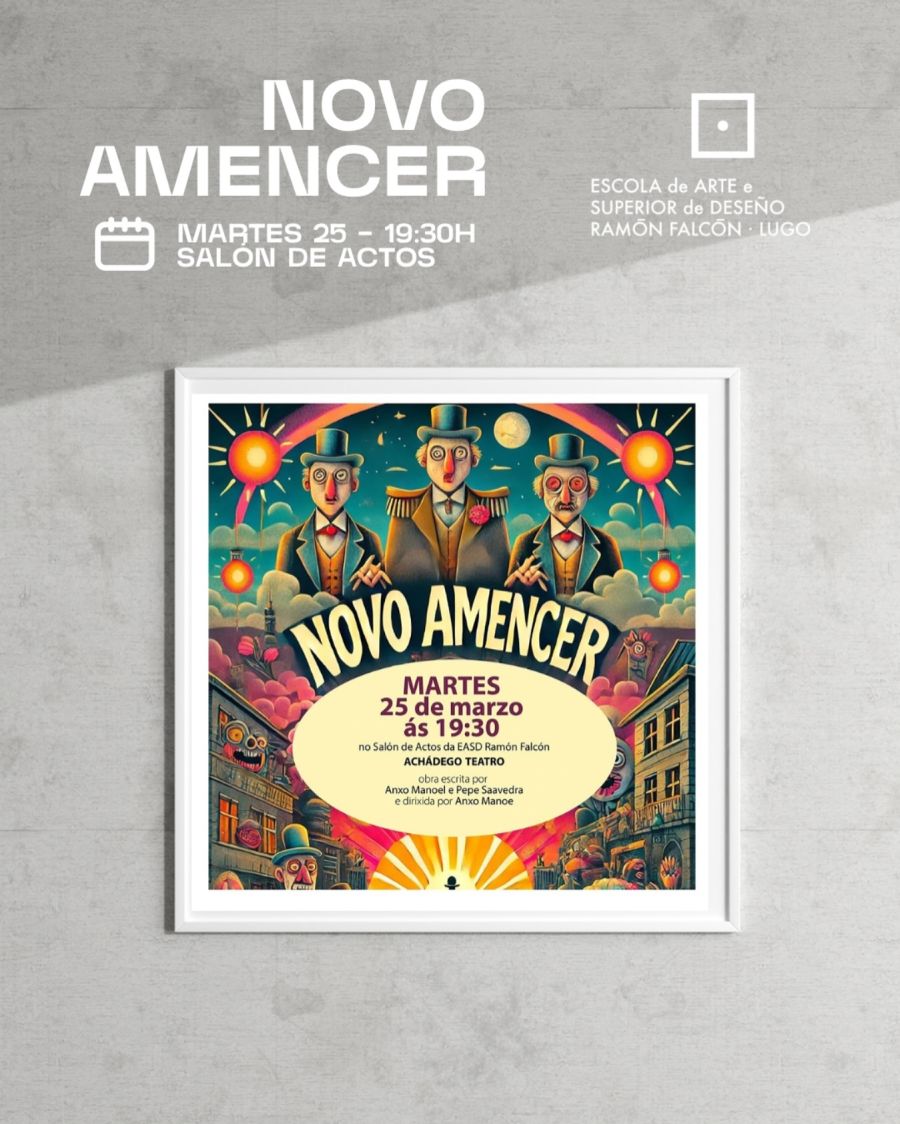 'Novo Amencer' de Achádego Teatro