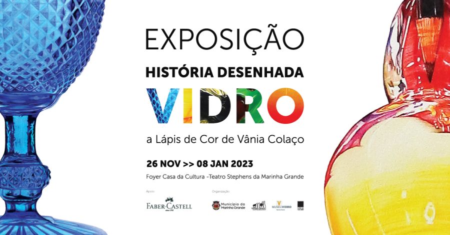 EXPOSIÇÃO “História Desenhada: Vidro a Lápis de Cor” de Vânia Colaço