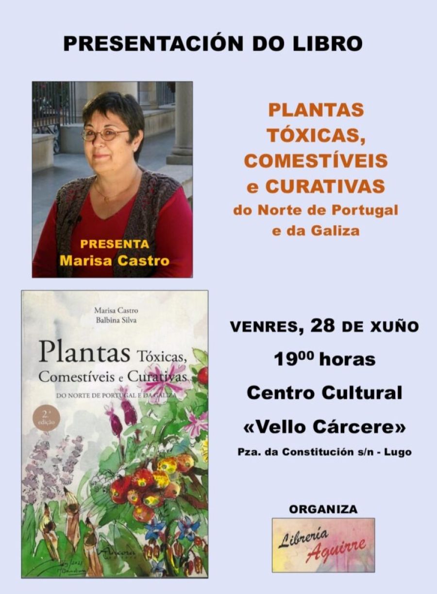 Presentación do libro «Plantas tóxicas, comestíveis e curativas do norte de Portugal e da Galiza»