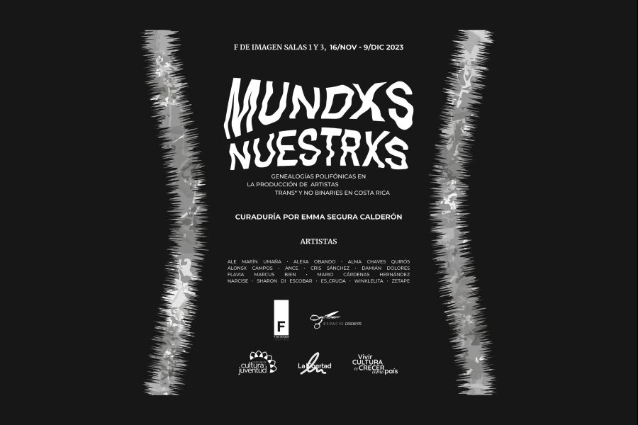 Mundxs Nuestrxs: genealogías polifónicas en la producción de artistas trans* y no binaries en Costa Rica