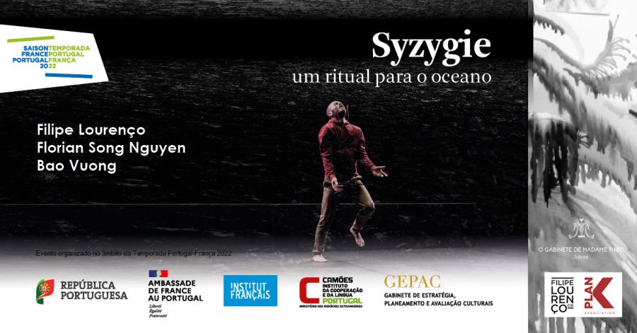 « Syzygie, um ritual para o Oceano» de Filipe Lourenço, Florian Song Nguyen, Bao Vuong -  2 Performances Dança, música, artes visuais