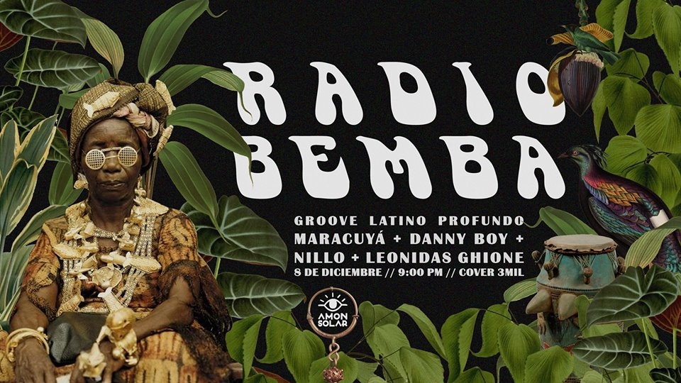 Radio bemba vol. 7. Maracuyá, Danny Boy y otros. Groove-latino Dj set