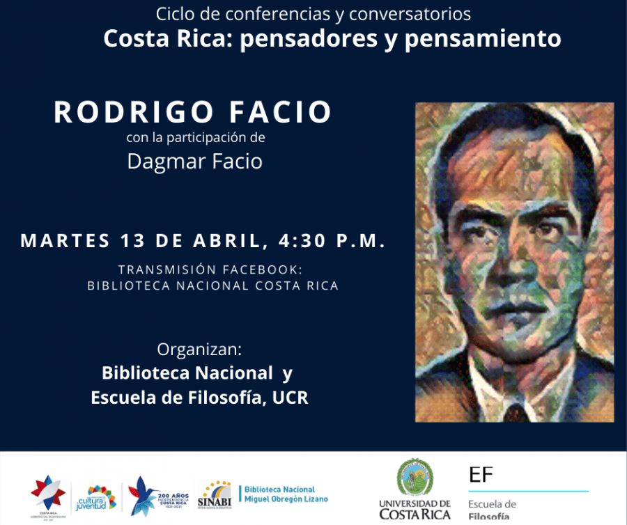 Conferencia. Rodrigo Facio. Ciclo Costa Rica: pensadores y pensamiento