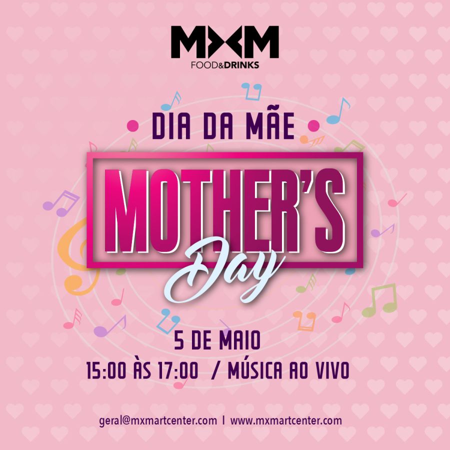 Dia da Mãe - MXM Art Center