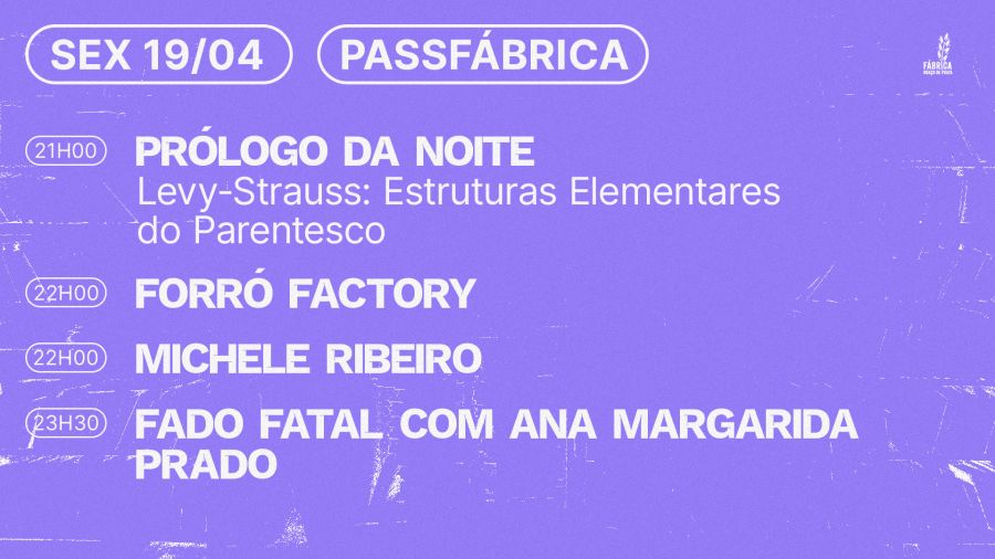 Fábrica Braço de Prata - Passfábrica 19/04