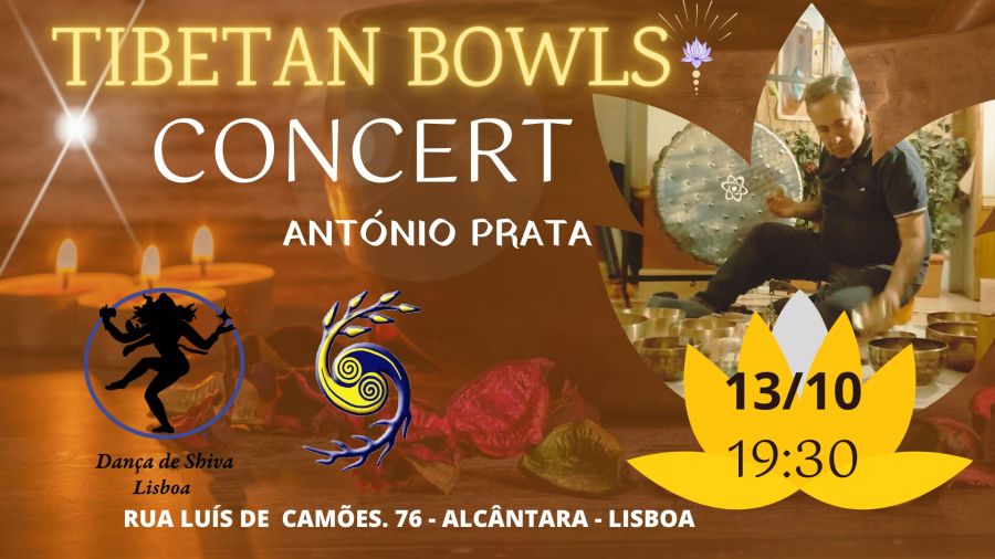 Taças Tibetanas ( TIBETAN BOWLS) Concerto com Antonio Prata