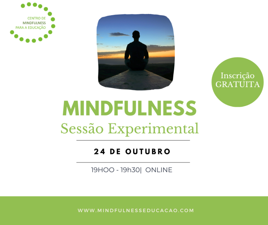 Mindfulness * Sessão Experimental