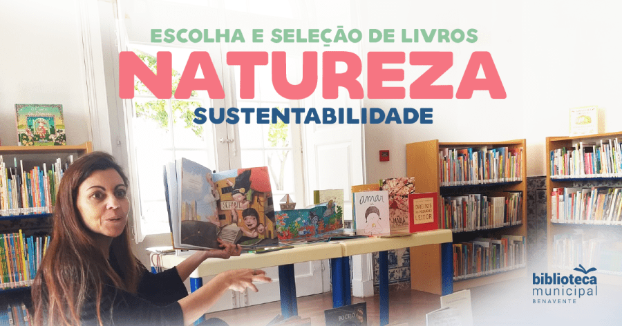 Escolha e Seleção de Livros – Natureza/ Sustentabilidade