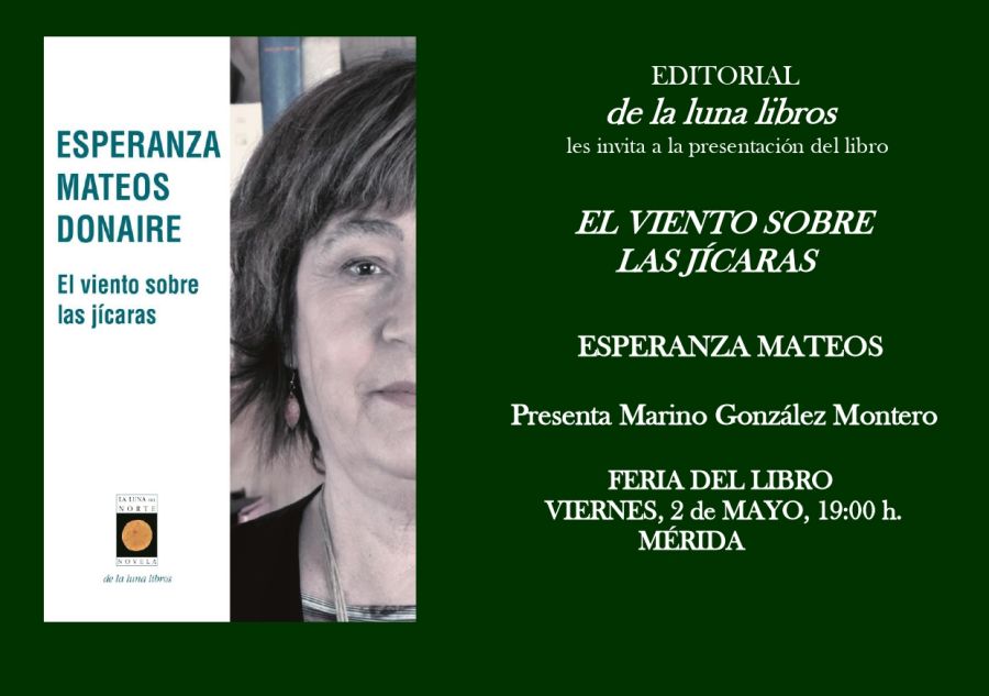 Presentación en la Feria del Libro de Mérida de El viento sobre las jícaras de Esperanza Mateos