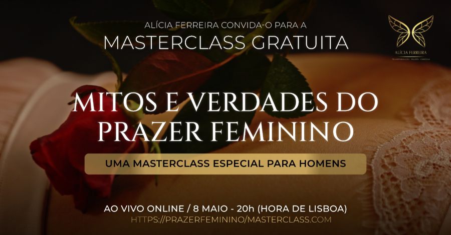 Mitos e Verdades sobre o Prazer Feminino - MASTERCLASS PARA HOMENS