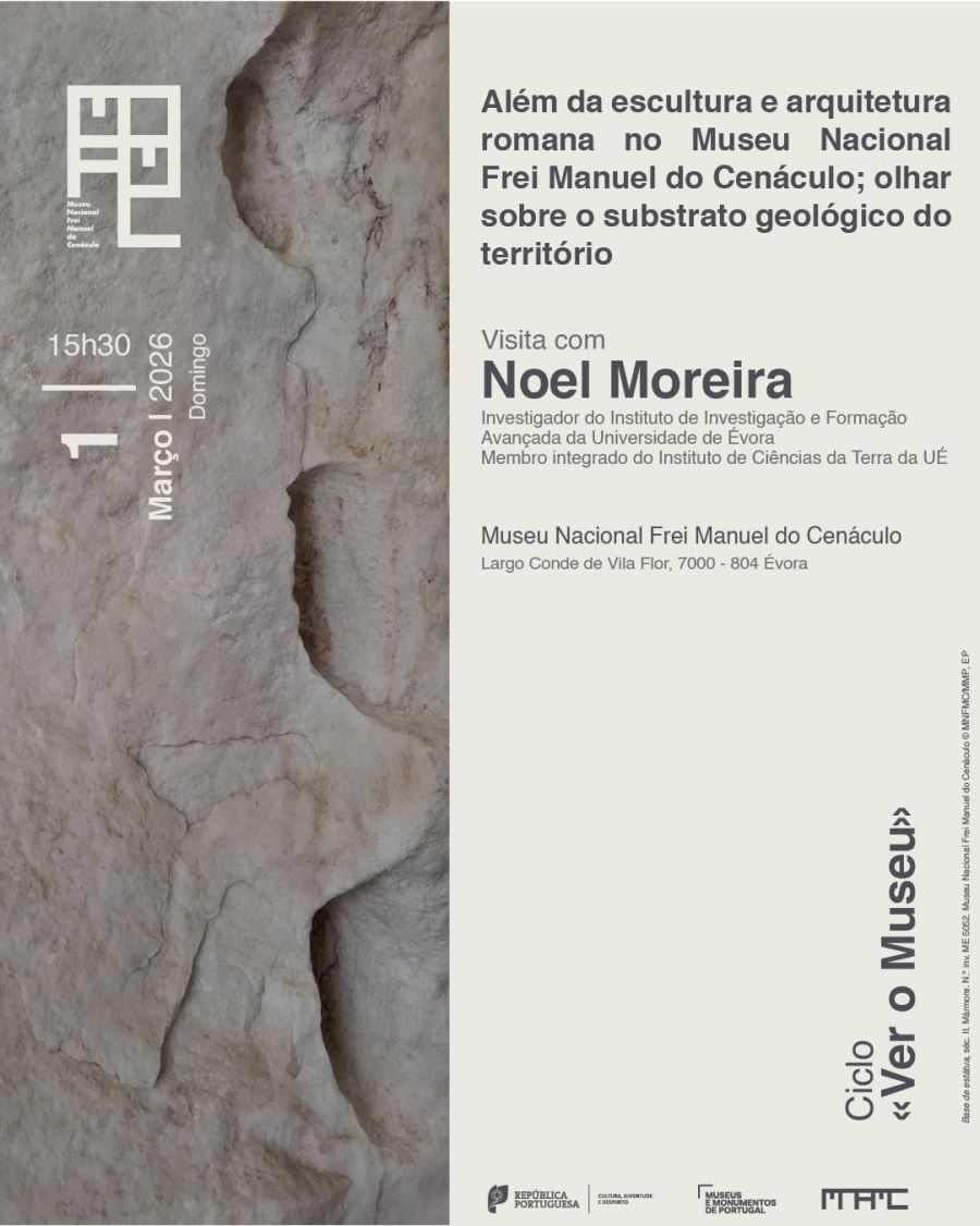 Visita guiada | Além da escultura e arquitetura romana no MNFMC ; olhar sobre o substrato geológico do território | Ciclo «Ver o Museu»