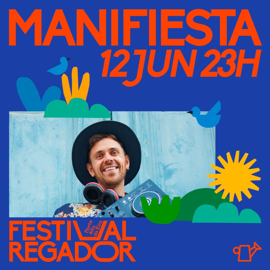 DJ Manifiesta @ Associação Regador Horta Arraial (entrada livre, Penha de Franca)