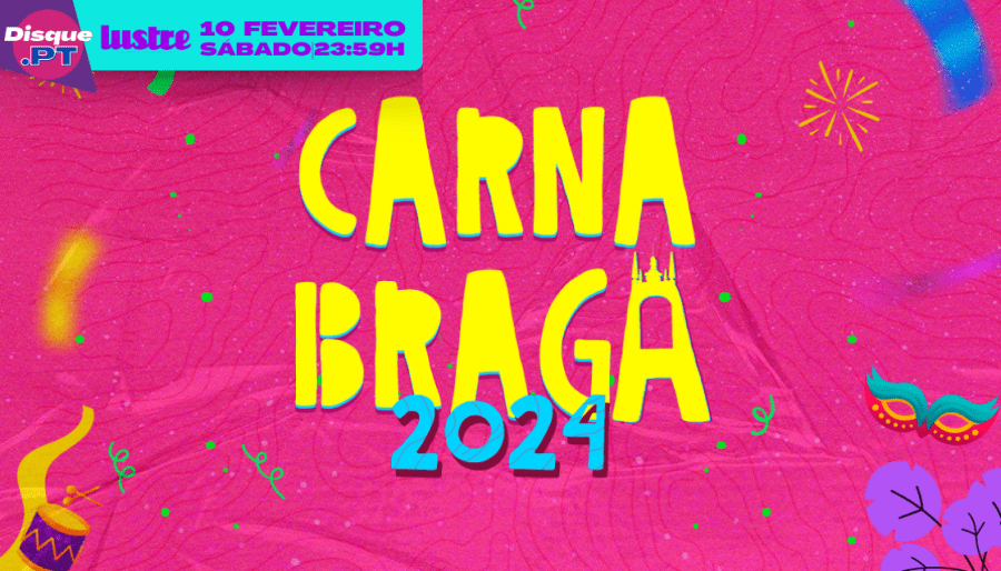 ✦ CARNABRAGA 2024 │ Folia à Fantasia! ✦