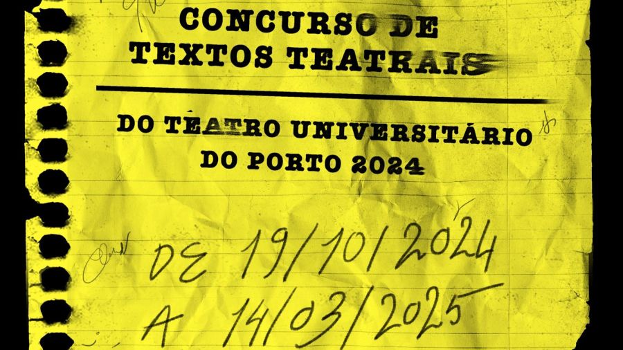 Concurso de Textos Teatrais do Teatro Universitário do Porto de 2024