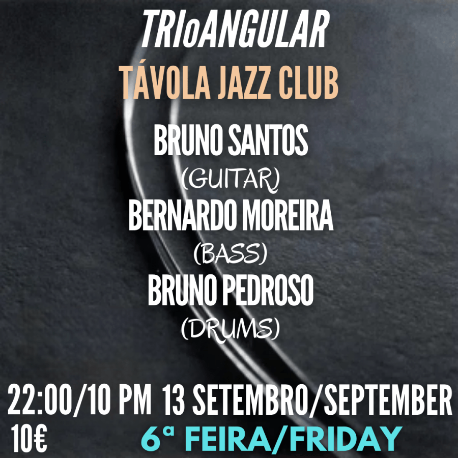 TRIoANGULAR - Live Jazz no Távola Jazz Club