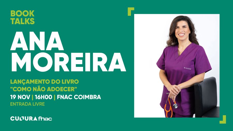 Ana Moreira: APRESENTAÇÃO DO LIVRO 'COMO NÃO ADOECER'.