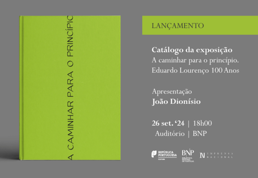 LANÇAMENTO do catálogo da exposição «A caminhar para o princípio. Eduardo Lourenço - 100 Anos»