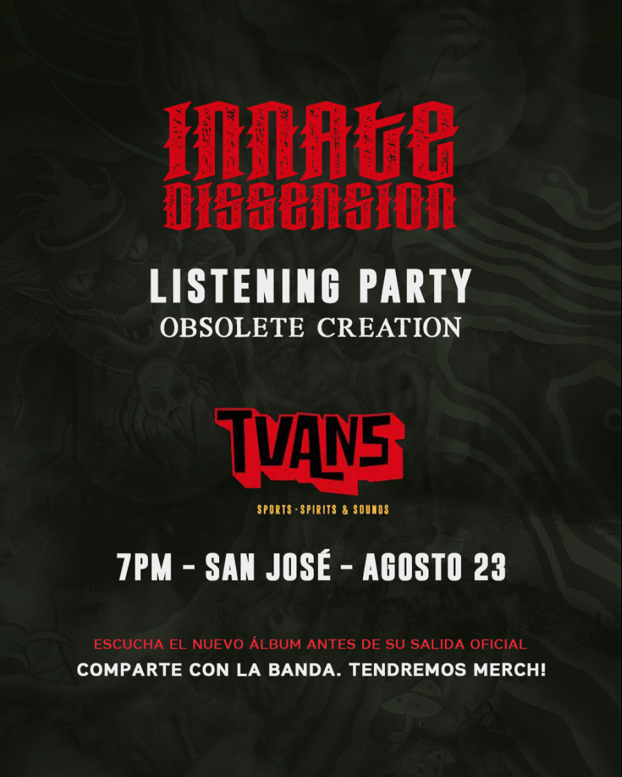 INNATE DISSENSION - LISTENING PARTY - OBSOLETE CREATION - TVANS