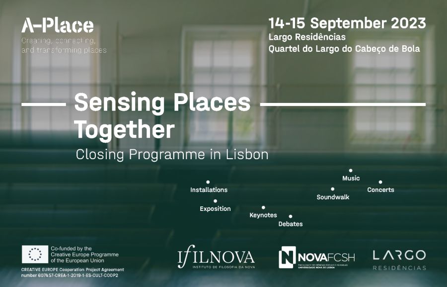 Sensing Places Together | Programa de encerramento do projeto A-Place em Lisboa