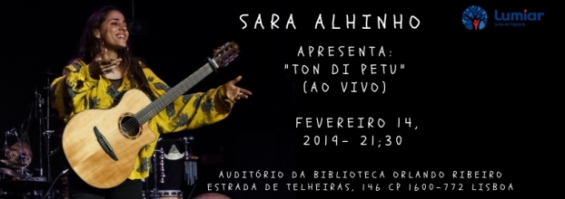 Sara Alhinho - Apresenta 'Ton di Petu'