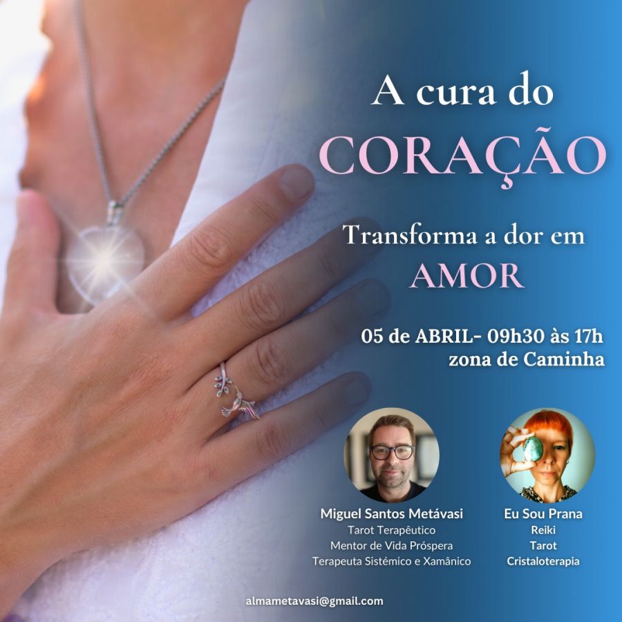 A Cura do Coração - Transforma a dor em Amor