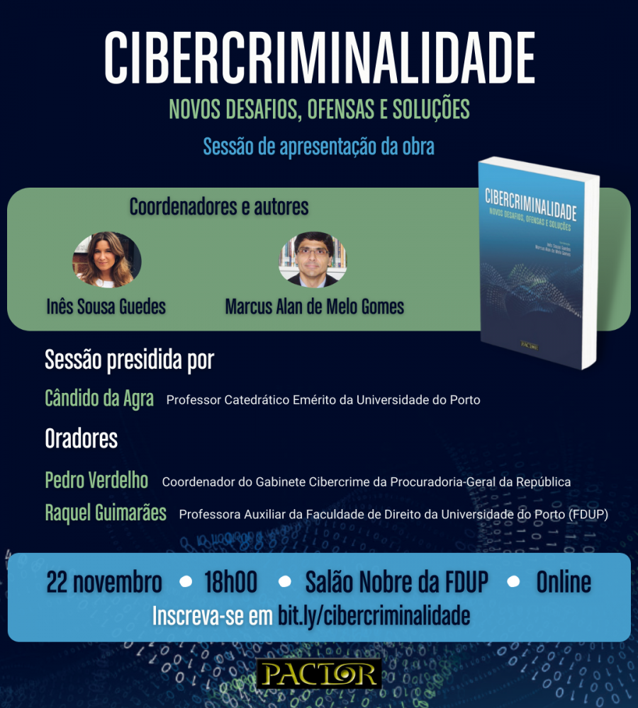 Lançamento do livro “Cibercriminalidade - Novos Desafios, Ofensas e Soluções”