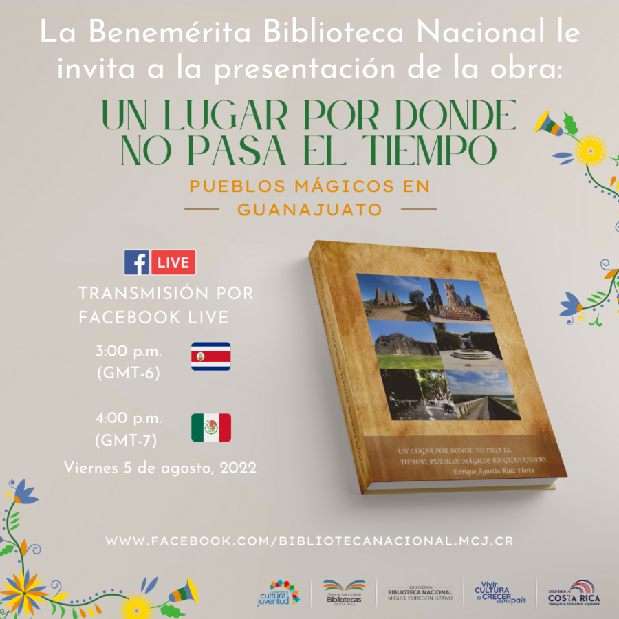 Presentación de libro. Un lugar por donde no pasa el tiempo, Pueblos Mágicos en Guanajuato, de Enrique Ruíz