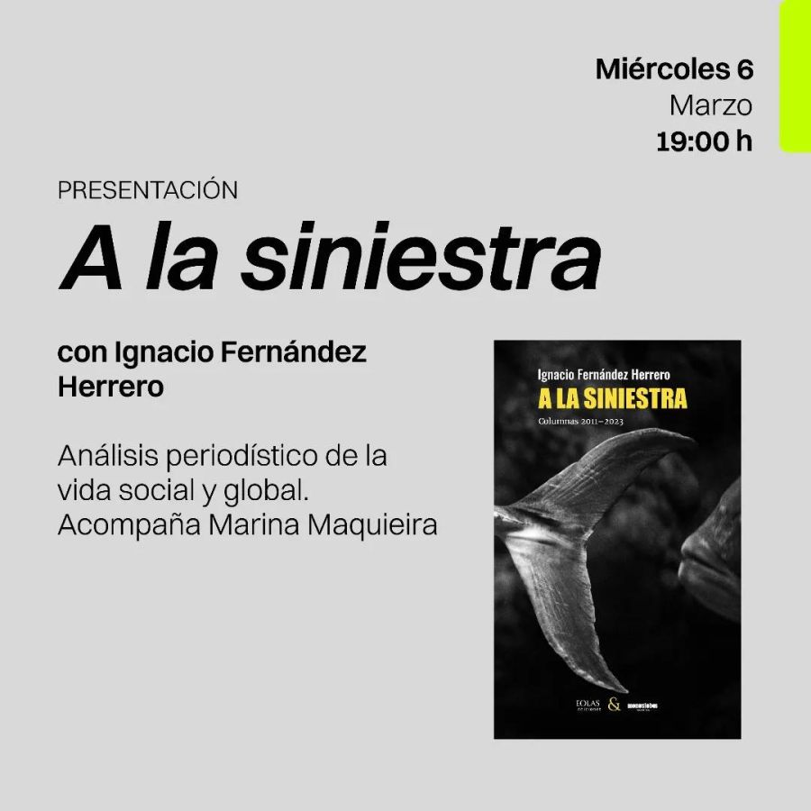 Presentación libro | 'A la siniestra' de Ignacio Fernández Herrero 