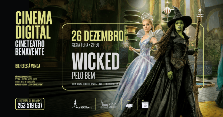 Cinema Digital “Wicked: Pelo Bem”