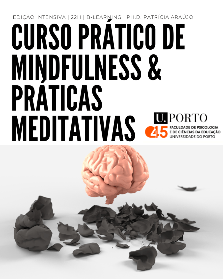 Curso Prático de Mindfulness e Práticas Meditativas - Universidade do Porto