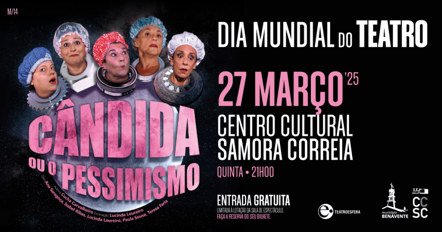Dia Mundial do Teatro “Cândida ou o Pessimismo”