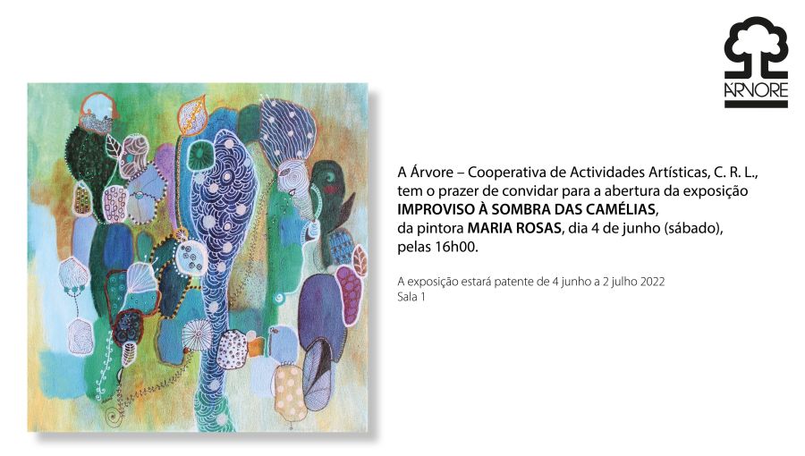 Exposição de pintura: Maria Rosas: 'Improviso à Sombra das Camélias'