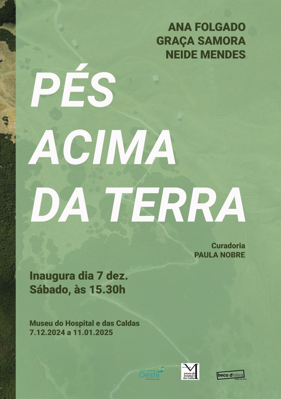 Exposição “PÉS ACIMA DA TERRA”