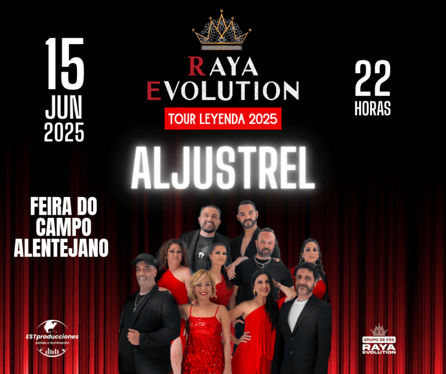 RAYA EVOLUTION - ALJUSTREL - Feira do Campo Alentejano - 15 JUNHO 2025