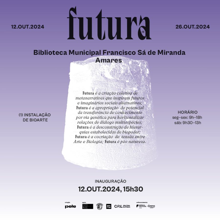 Inauguração Futura - instalação bioarte