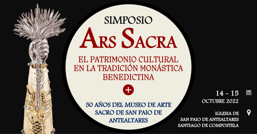 'Ars Sacra'. El patrimonio cultural en la tradición monástica benedictina