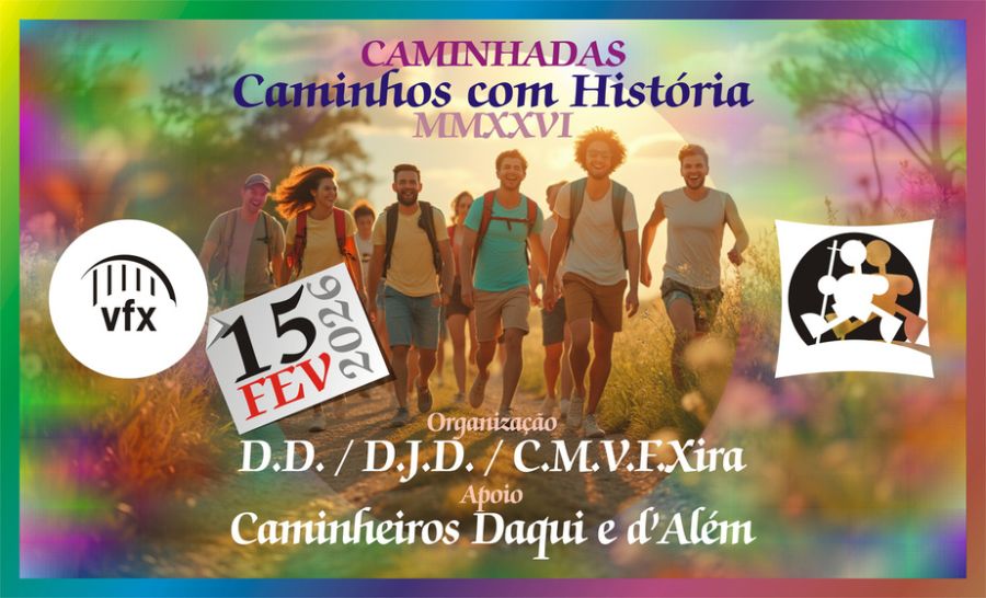 2026.02-15 | CAMINHADA 'Caminhos com História' - MMXXVI' | 6,5km | GRATUITA