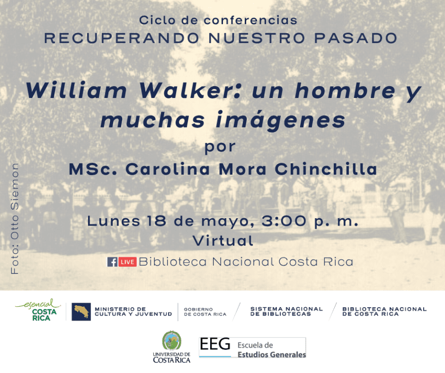 Conferencia 'William Walker: un hombre y muchas imágenes'